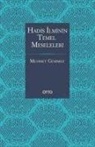 Mehmet Görmez - Hadis Ilminin Temel Meseleleri