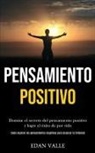 Edan Valle, Edan Valle - Pensamiento Positivo