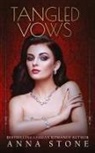 Anna Stone - Tangled Vows