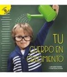 Mortensen, Lori Mortensen, Ochoa, Santiago Ochoa - Tu Cuerpo En Crecimiento