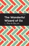 Frank L. Baum, L Frank Baum, L. Frank Baum, Tbd - The Wonderful Wizard of Oz