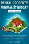 Tbd, Sean Winter - Rental Property and Minimalist Budget 2-in-1 Book