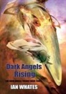 Ian Whates - Dark Angels Rising