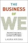Laura Kriska - The Business of We