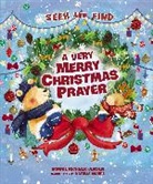 Bonnie Rickner Jensen, Bonnie Rickner/ Moore Jensen, Natalia Moore - A Very Merry Christmas Prayer Seek and Find