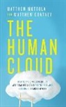 Matthew Douglas Coatney, Matthew Mottola - The Human Cloud
