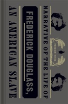 Frederick Douglass, Ira Dworkin, Ira Dworkin - Narrative of the Life of Frederick Douglass, an American Slave