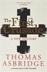 Thomas Asbridge, Asbridge Thomas - The First Crusade
