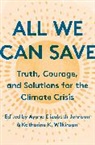 JOHNSON AYANA, Janine Benyus, adrienne maree brown, Abigail Dillen, Camille T. Dungy, Joy Harjo... - All We Can Save