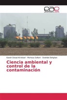 Dehghan, Shahide Dehghan, Kave Ostad-Ali-Askari, Kaveh Ostad-Ali-Askari, Mortez Soltani, Morteza Soltani - Ciencia ambiental y control de la contaminación