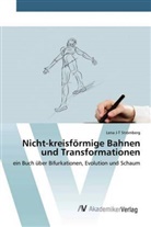 Lena J-T Stromberg - Nicht-kreisförmige Bahnen und Transformationen
