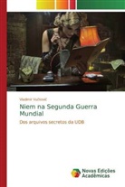 Vladimir Vu¿kovi¿, Vladimir Vuckovic - Niem na Segunda Guerra Mundial