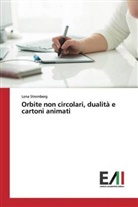 Lena Strömberg - Orbite non circolari, dualità e cartoni animati