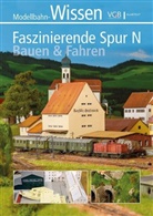 Andrea Bauer-Portner, Ilon Eckert, Elvis Müller, VG-Bahn, Klaus Eckert u a, Wolfgan Schumacher... - Faszinierende Spur N