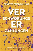 Brigitt Frizzoni, Brigitte Frizzoni - Verschwörungserzählungen