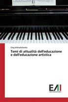 Oleg Mikhailichenko - Temi di attualità dell'educazione e dell'educazione artistica