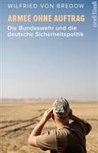 Wilfried Von Bredow, Wilfried von Bredow - Armee ohne Auftrag