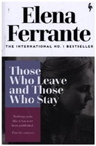 Elena Ferrante, Ferrante Elena - Those Who Leave and Those Who Stay