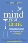 Cassandra Gaisford, Tbd - Mind Your Drink