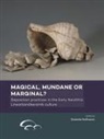 Daniel Hofmann, Daniela Hofmann - Magical, mundane or marginal?