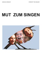 Angelika Hensler - Mut zum Singen