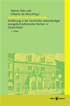 Gilberto da Silva, da Silva (Prof. Dr.), da Silva (Prof. Dr.), Werner Klän, Werne Klän (Prof. Dr.), Werner Klän (Prof. Dr.)... - Lutherisch und selbstständig