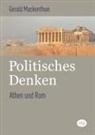Gerald Mackenthun - Politisches Denken: Athen und Rom