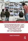 Vered Maimon, Maimon Vered - Contemporary Art, Photography, and the Politics of Citizenship