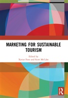 Xavier (University of Surrey Font, Xavier Font, Xavier (University of Surrey Font, Font Xavier, Scott Mccabe, Scott (Nottingham University Business School McCabe... - Marketing for Sustainable Tourism