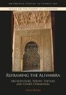Olga Bush, BUSH OLGA - Reframing the Alhambra