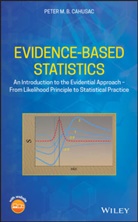 Peter M B Cahusac, Peter M. B. Cahusac, Pmb Cahusac, Cahusac Peter M. B. - Evidence-Based Statistics