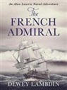 Dewey Lambdin - The French Admiral