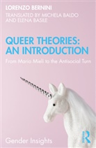 Lorenzo Bernini, Lorenzo (University of Verona) Bernini - Queer Theories: An Introduction