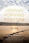 Robert Leventhal - Stepping Forward Together