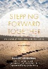 Robert Leventhal - Stepping Forward Together