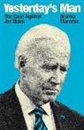 Branko Marcetic - Yesterday''s Man