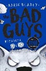 Aaron Blabey, Blabey Aaron - The Bad Guys: Episode 9&10