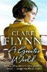 Clare Flynn, Flynn Clare - A Greater World