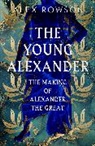 Alex Rowson - The Young Alexander