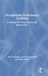 Graham, Fiona Graham, Fiona Kennedy-Behr Graham, Ann Kennedy-Behr, Jenny Ziviani - Occupational Performance Coaching