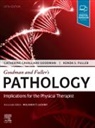 Catherine Cavallaro Kellogg, Kenda S. Fuller, Kenda S. (ABPTS Board Certified Specialist in Neurologic Physical Therapy Fuller, Fuller Kenda S., Catherine C. Goodman, Catherine C. (Medical Multimedia Group Goodman... - Goodman and Fuller's Pathology