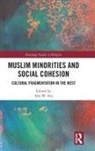 Abe Ata, Abe W. Ata, Abe Ata, Abe W. Ata - Muslim Minorities and Social Cohesion
