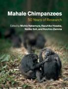 EDITED BY MICHIO NAK, Michio (Kyoto University Nakamura, Kazuhiko Hosaka, Hosaka Kazuhiko, Noriko Itoh, Noriko (Kyoto University Itoh... - Mahale Chimpanzees