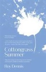 Rod Dennis, Roy Dennis, Dennis Roy - Cottongrass Summer