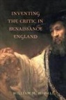 William Russell, William M. Russell - Inventing the Critic in Renaissance England