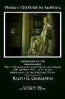 Ralph Giordano, Ralph G Giordano, Ralph G. Giordano - Italian Culture in America