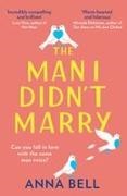 Anna Bell, Bell Anna - The Man I didn't Marry
