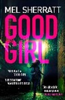 Mel Sherratt, Sherratt Mel - Good Girl