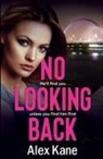 Alex Kane - No Looking Back