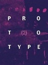 Jess Chandler, Jess Chandler - PROTOTYPE 2